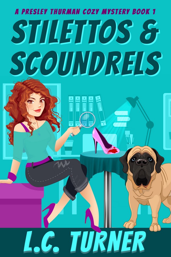 Stilettos and Scoundrels, a Presley Thurman Cozy Mystery -  FREE Chapter