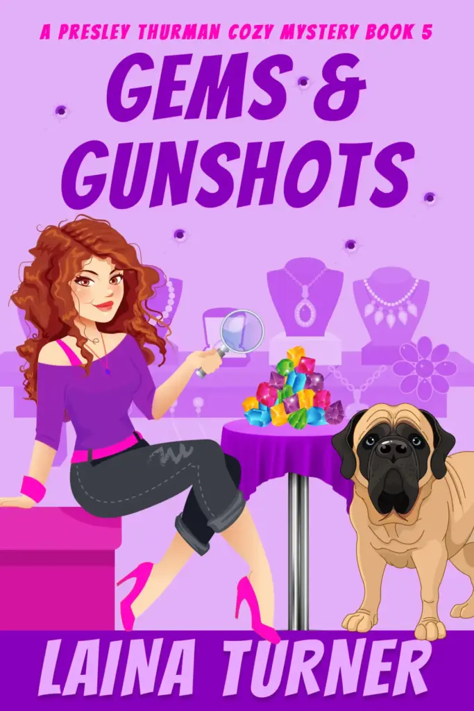Gems & Gunshots - A Presley Thurman Cozy Mystery Book 5