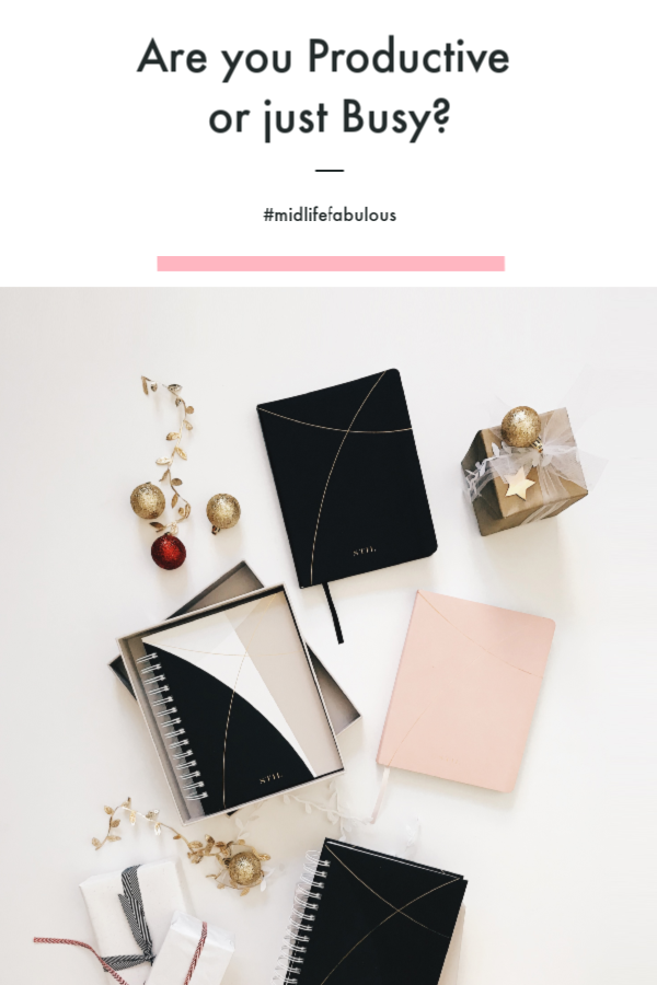 Are You Productive or Just Busy? 1 Be productive not just busy