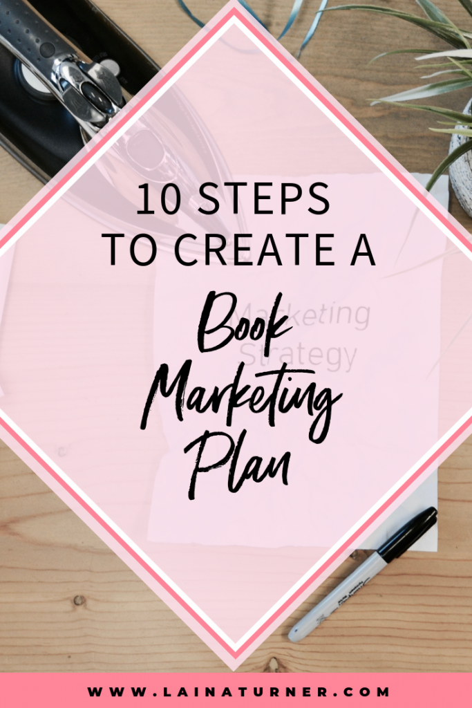 10 Steps to Create a Book Marketing Plan 1 10 Steps to Create a Book Marketing Plan