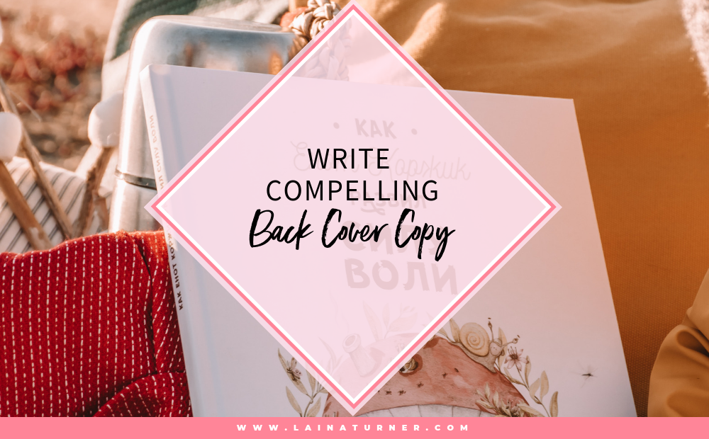 Write Compelling Back Cover Copy