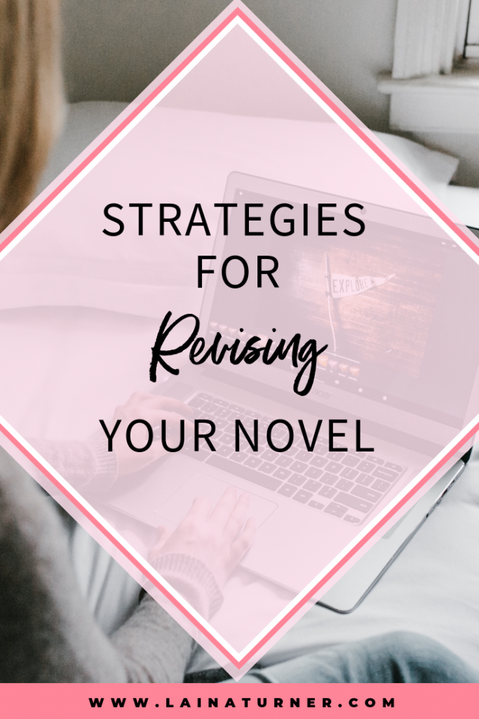 Strategies for Revising Your Novel 1 16 Strategies for Revising Your Novel