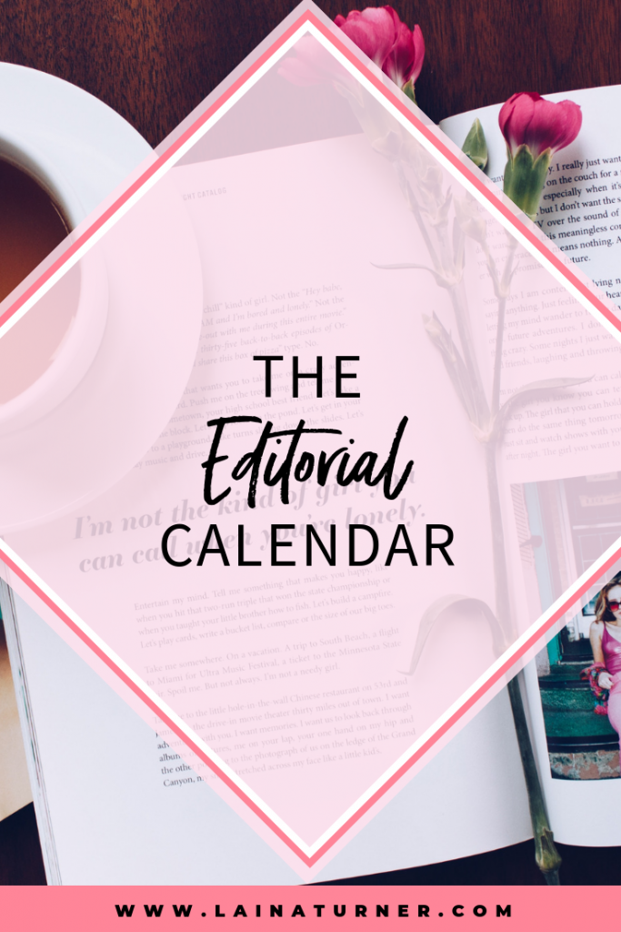 The Editorial Calendar 1 The Editorial Calendar