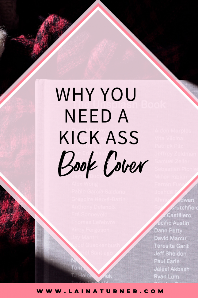 Why You Need a Kick Ass Book Cover 1 Why You Need a Kick Ass Book Cover