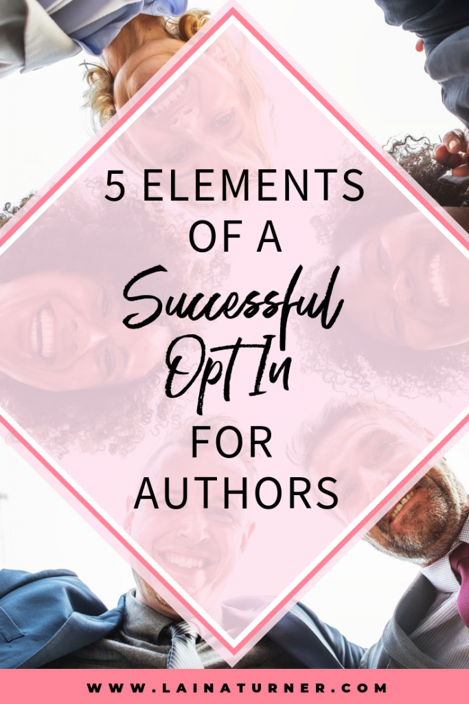 5 Elements of a Successful Opt In For Authors 1 5 Elements of a Successful Opt In For Authors