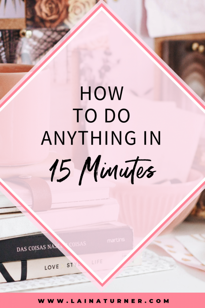 How To Do Anything in 15 Minutes 1 How To Do Anything in 15 Minutes