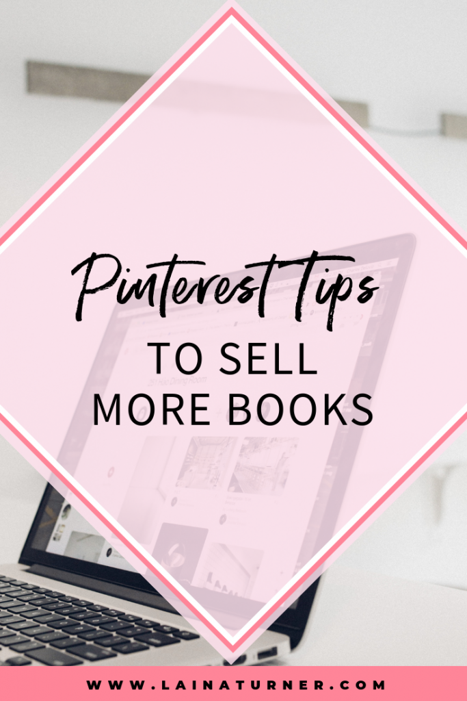 Pinterest Tips To Sell More Books 1 Pinterest Tips To Sell More Books