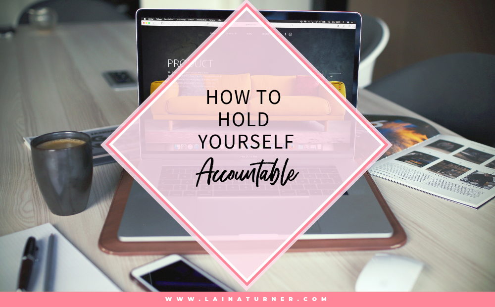 How to Hold Yourself Accountable as An Author