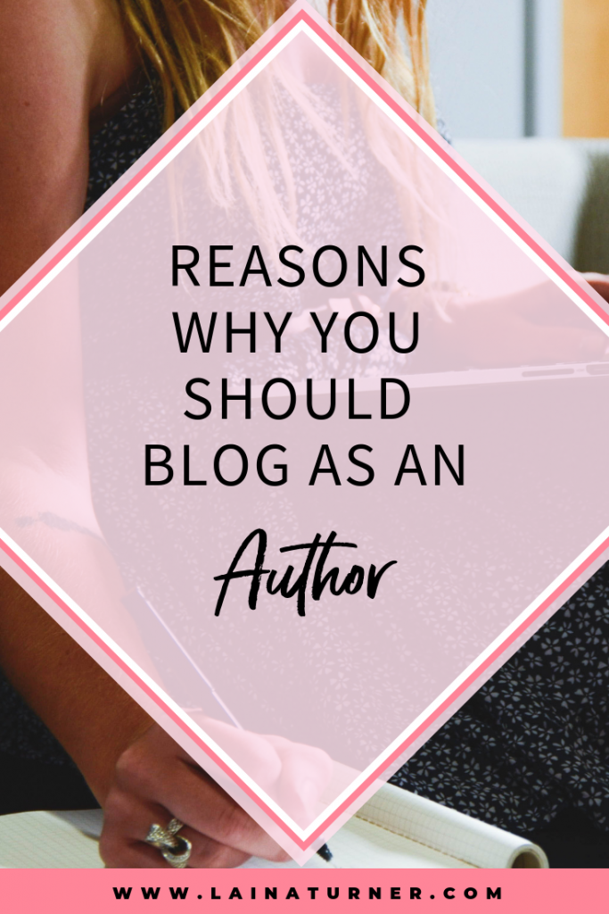 3 Reasons Why You Should Blog as an Author 1 6 1 3 Reasons Why You Should Blog as an Author