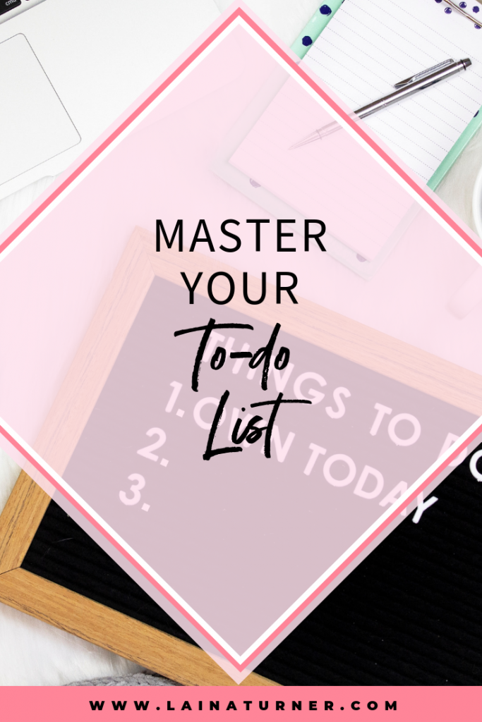Master Your To-do List 1 Master Your To-do List