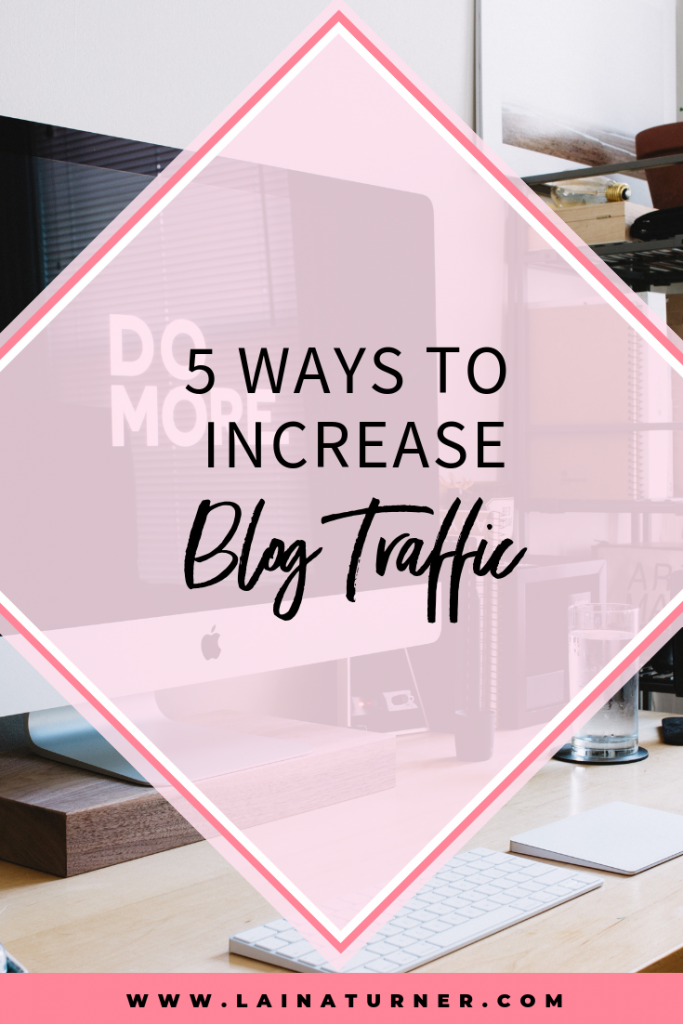 5 Ways to Increase Blog Traffic 1 5 Ways to Increase Blog Traffic
