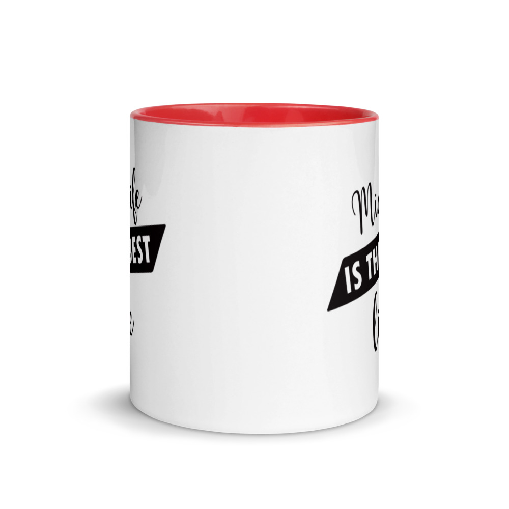 Midlife is the Best Life Coffee Mug 5 Midlife is the Best Life Coffee Mug - Image 5