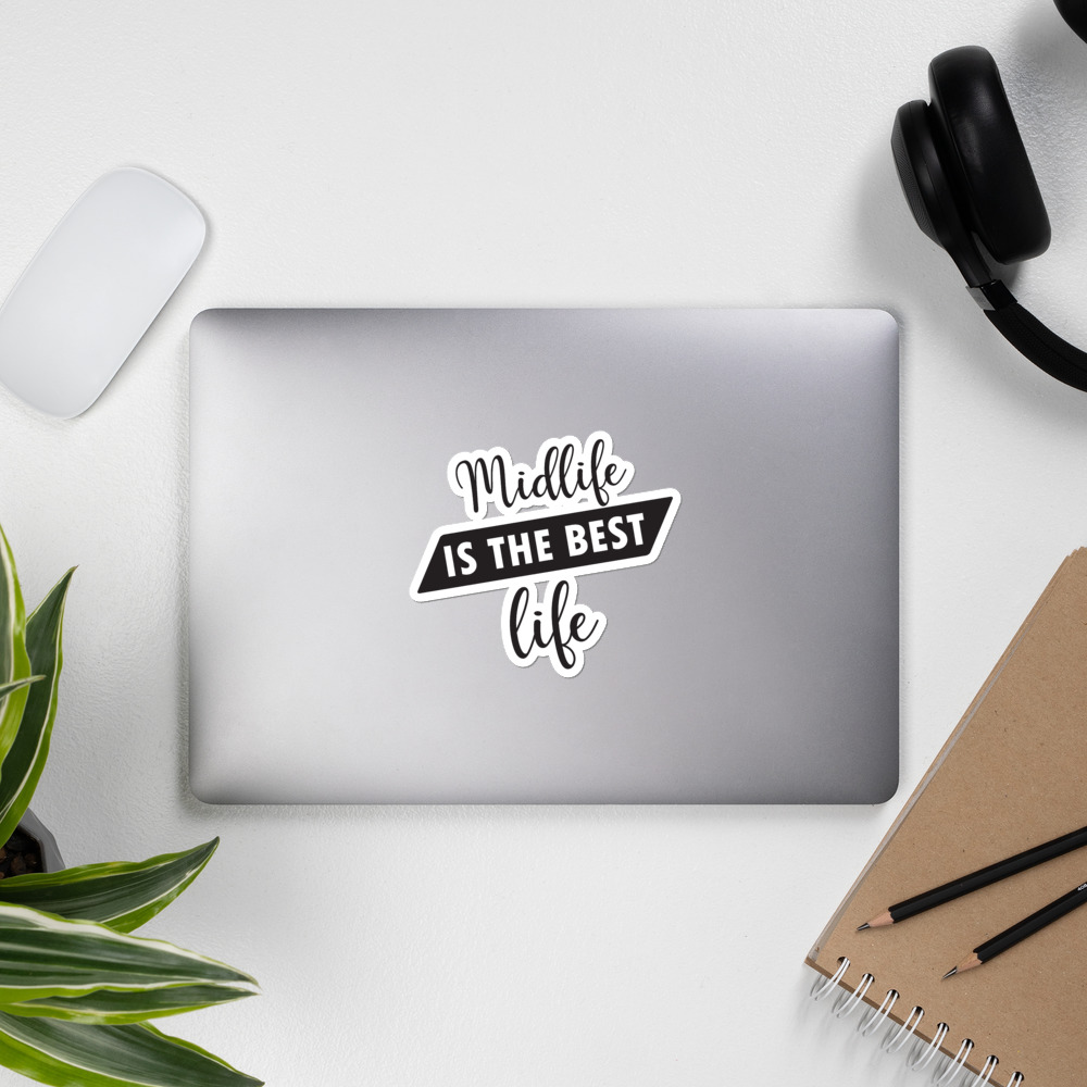 Midlife is the Best Life Bubble-free stickers 9 Midlife is the Best Life Bubble-free stickers - Image 9