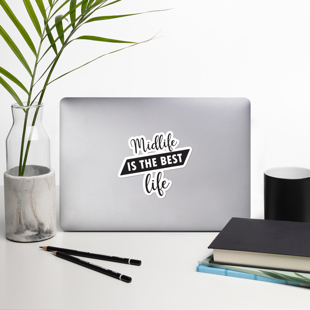 Midlife is the Best Life Bubble-free stickers 8 Midlife is the Best Life Bubble-free stickers - Image 8