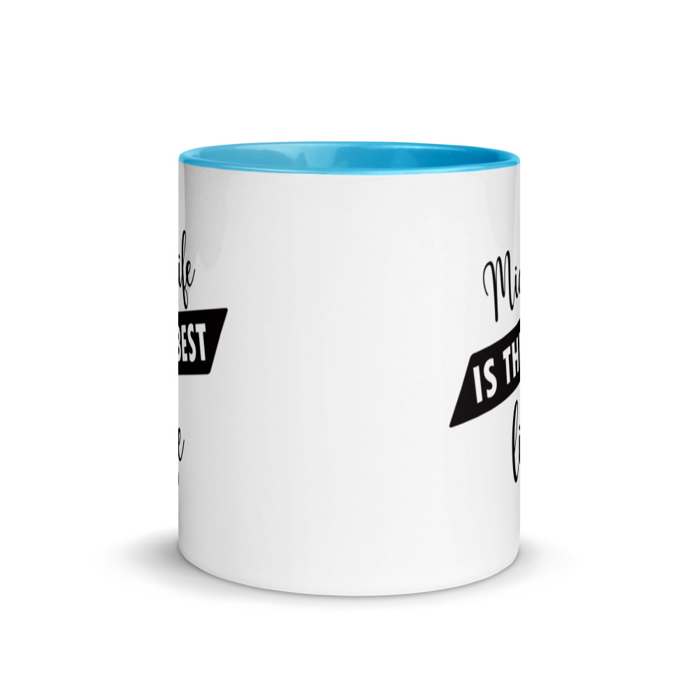 Midlife is the Best Life Coffee Mug 8 Midlife is the Best Life Coffee Mug - Image 8