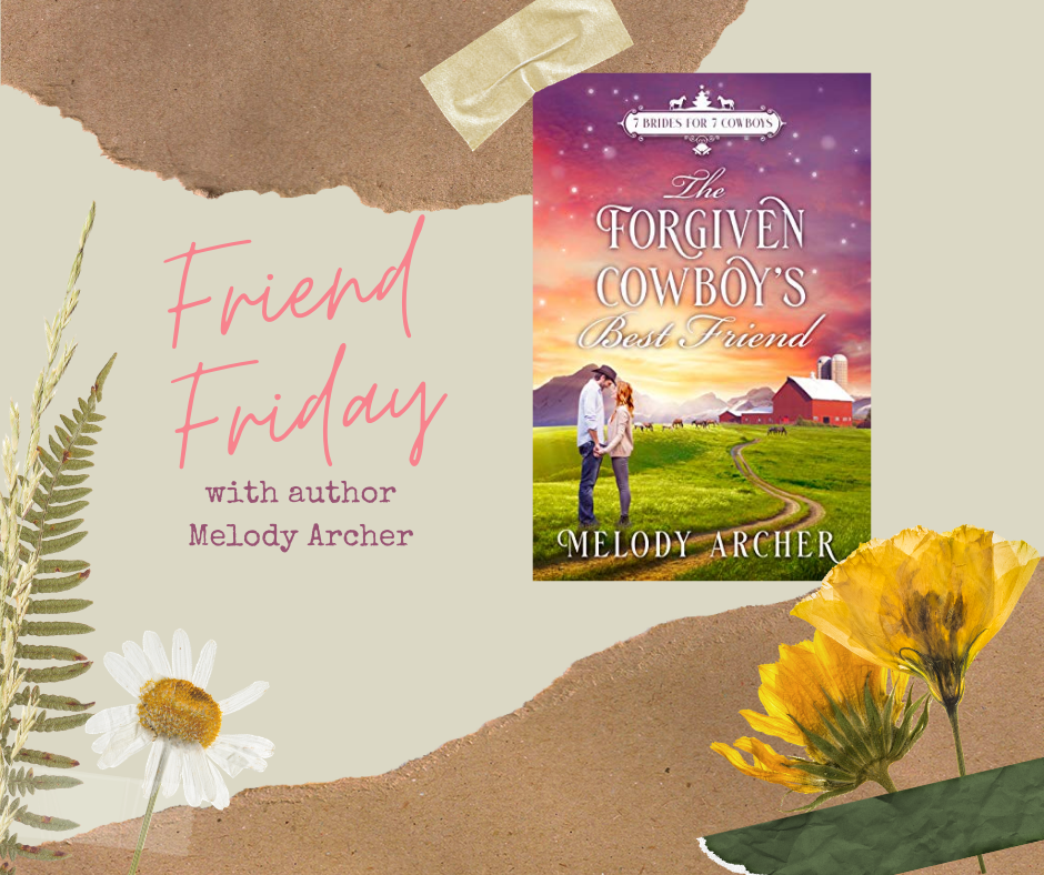 FRIEND FRIDAY - MELODY ARCHER