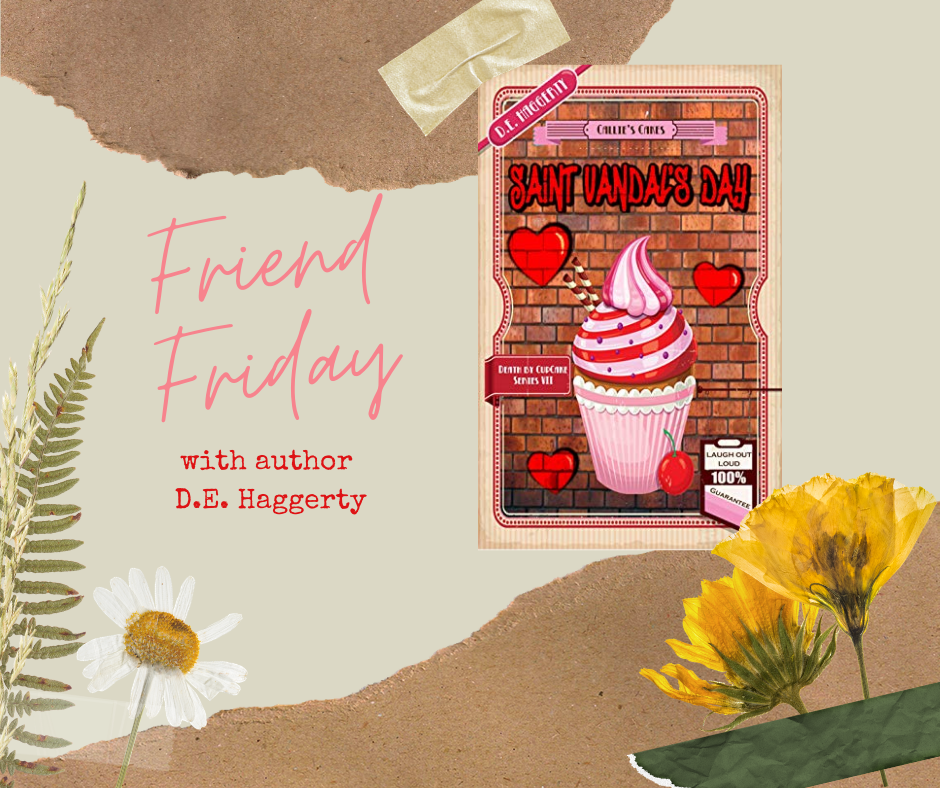 FRIEND FRIDAY - D.E. HAGGERTY