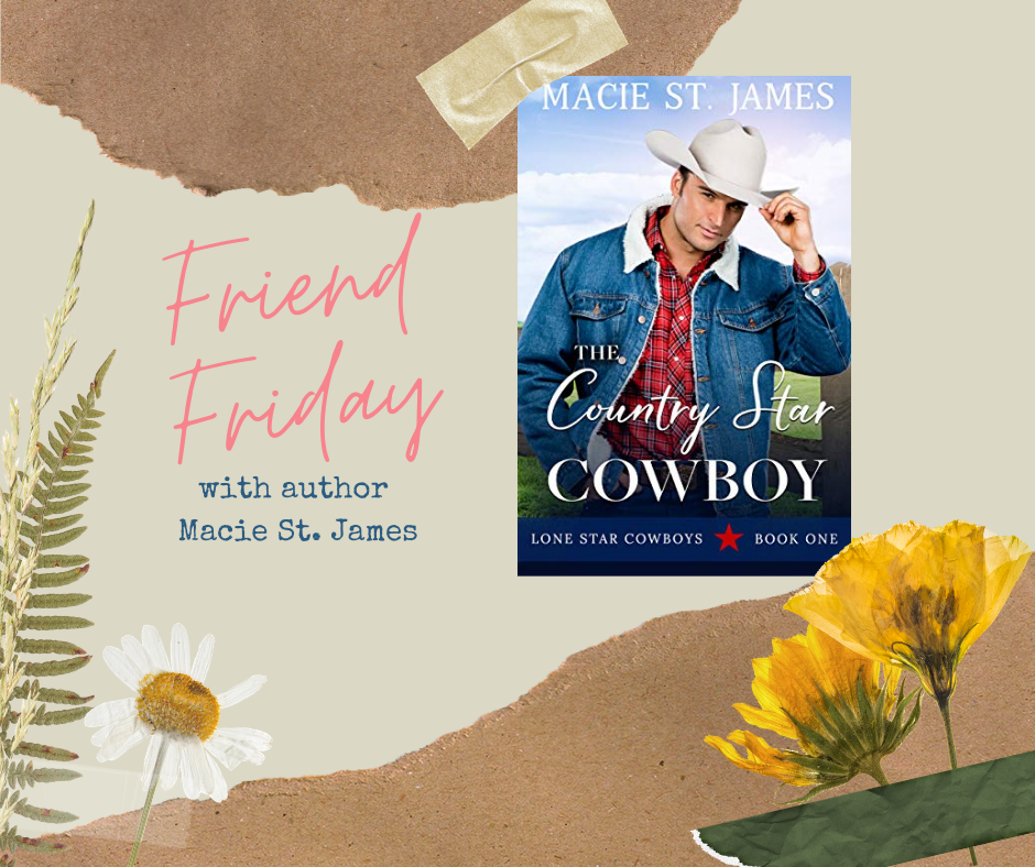 FRIEND FRIDAY - MACIE ST. JAMES