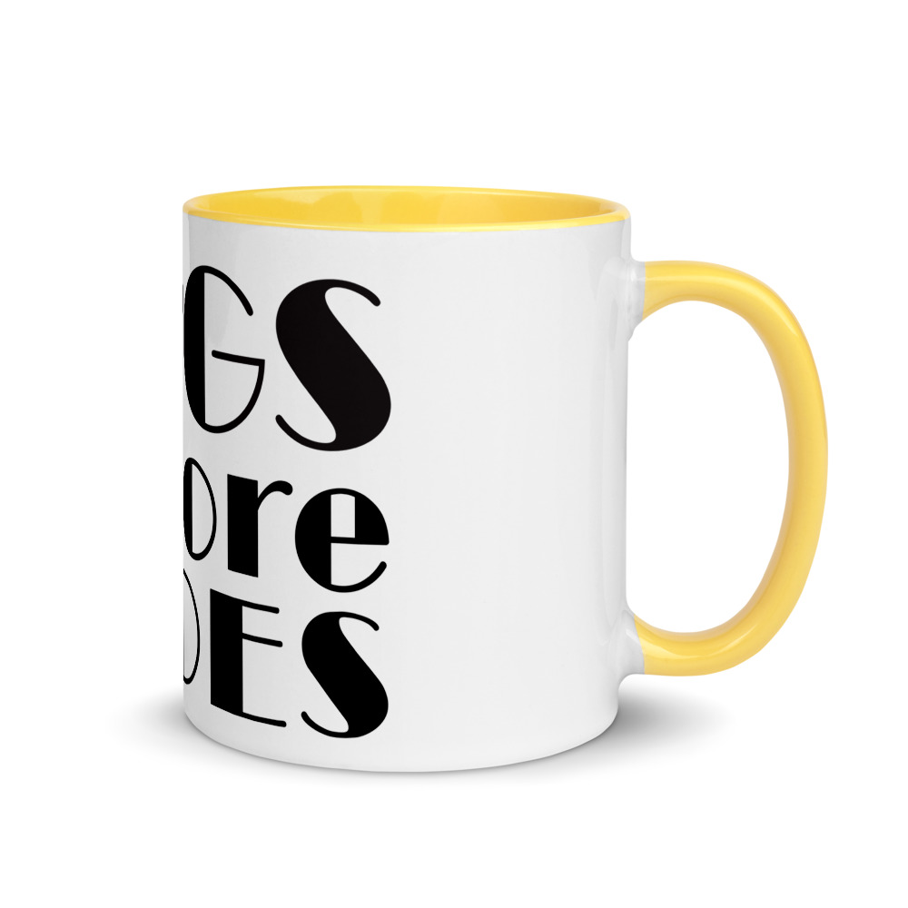 Dogs Before Dudes Mug with Color Inside 10 Dogs Before Dudes Mug with Color Inside - Image 10