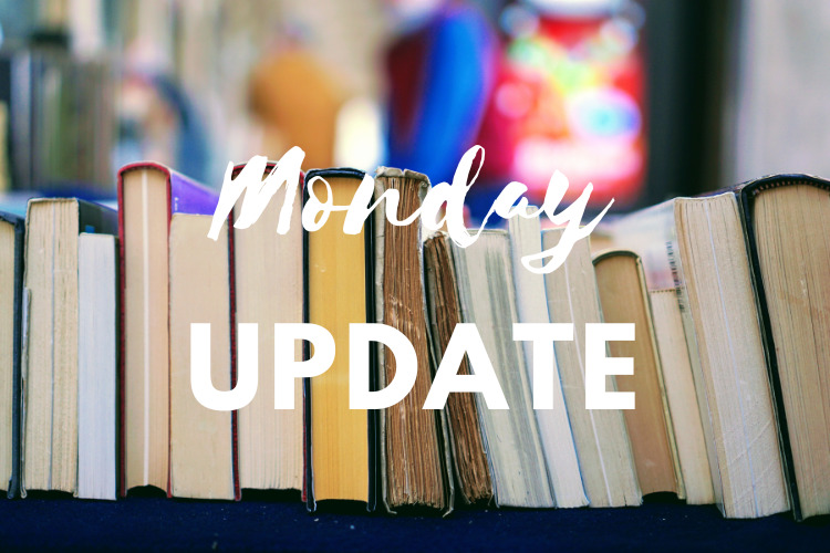 Monday Update