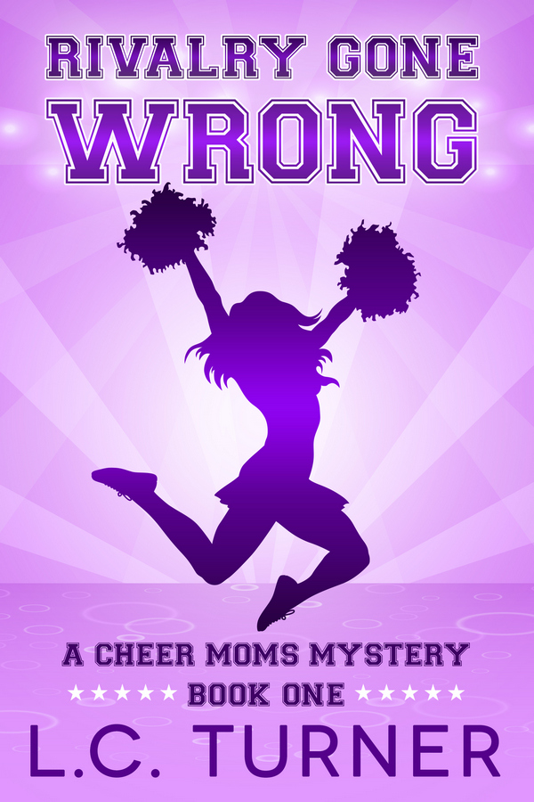 Rivalry Gone Wrong: A Cheer Moms Cozy Mystery Free Chapter Friday 1 cozy mystery book