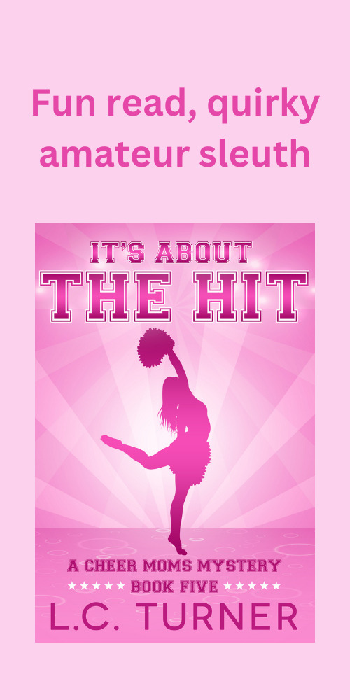 It's About The Hit- a Cheer Moms Cozy Mystery Free Chapter