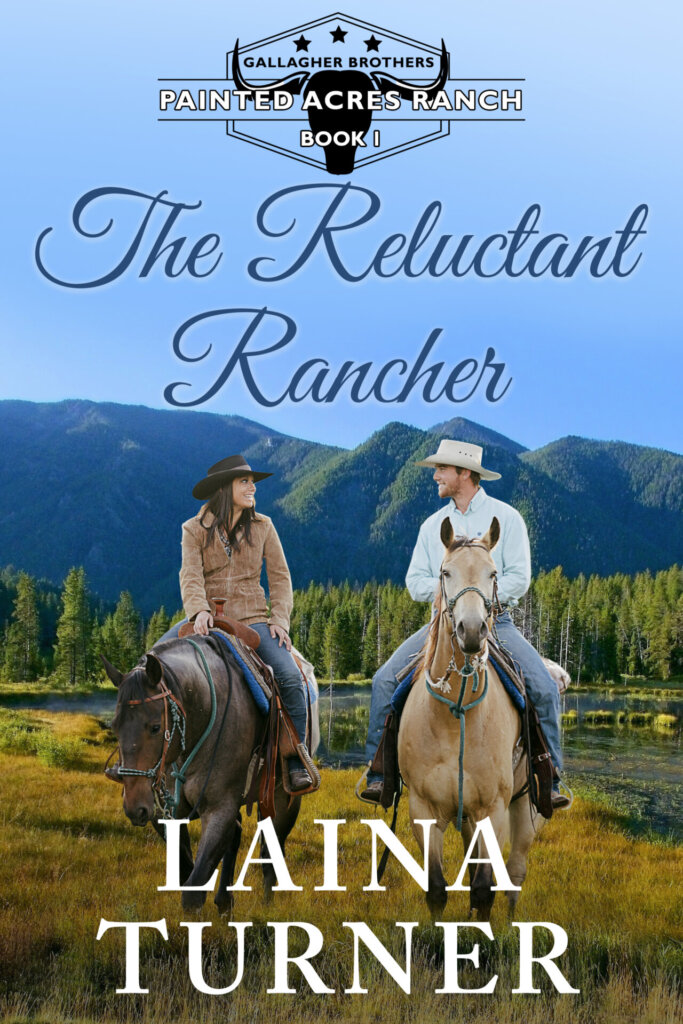 The Reluctant Rancher - Book 1