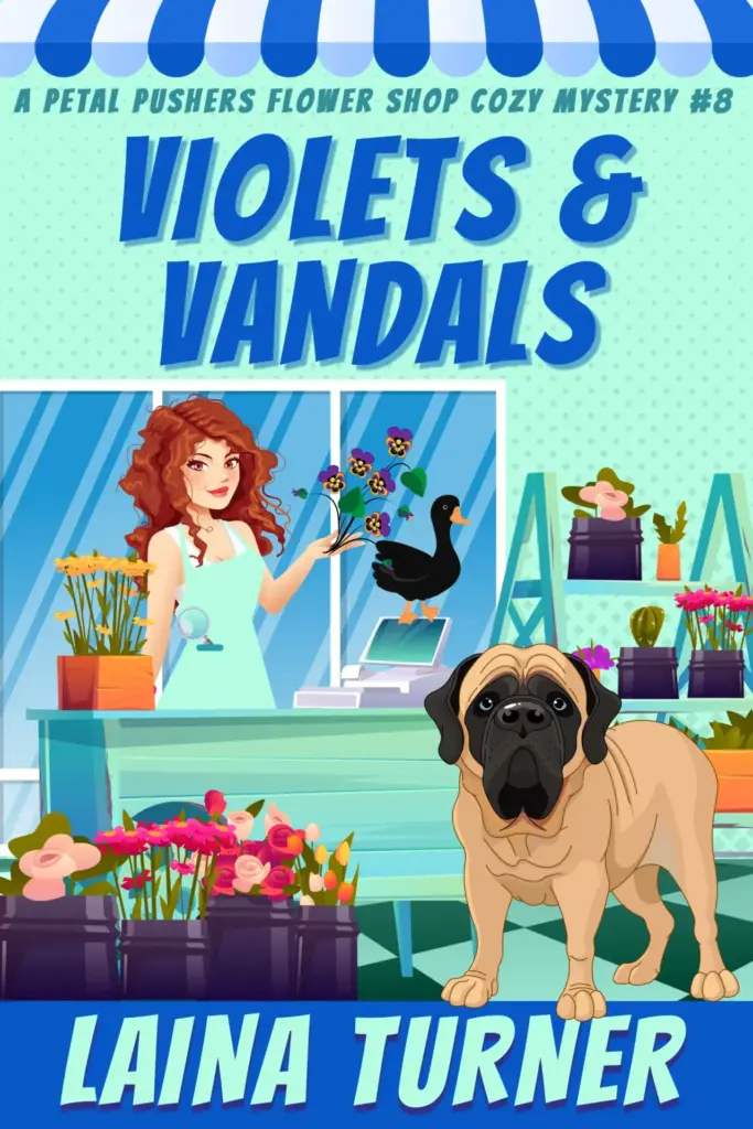 Violets and Vandals - A Petal Pushers Flower Shop Cozy Mystery Book 8