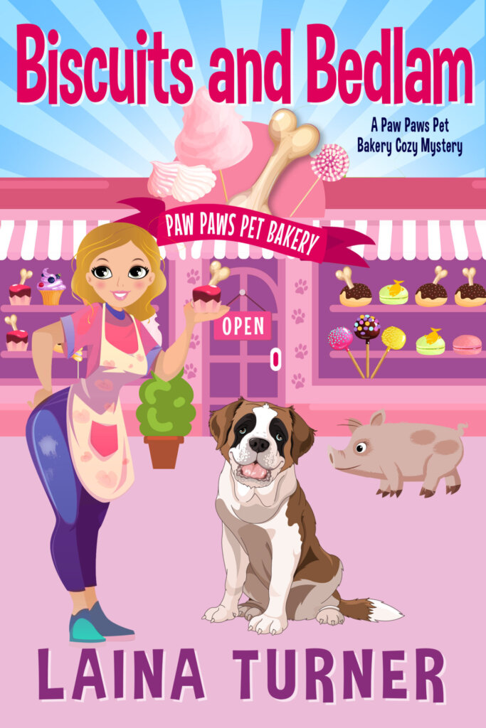 Biscuits and Bedlam - a Paw Paws Pet Bakery Cozy Mystery Book 1 1 cozy animal mystery