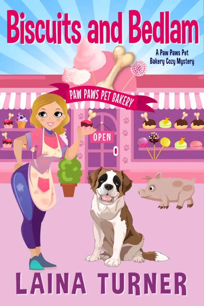Biscuits and Bedlam - a Paw Paws Pet Bakery Cozy Mystery Book 1