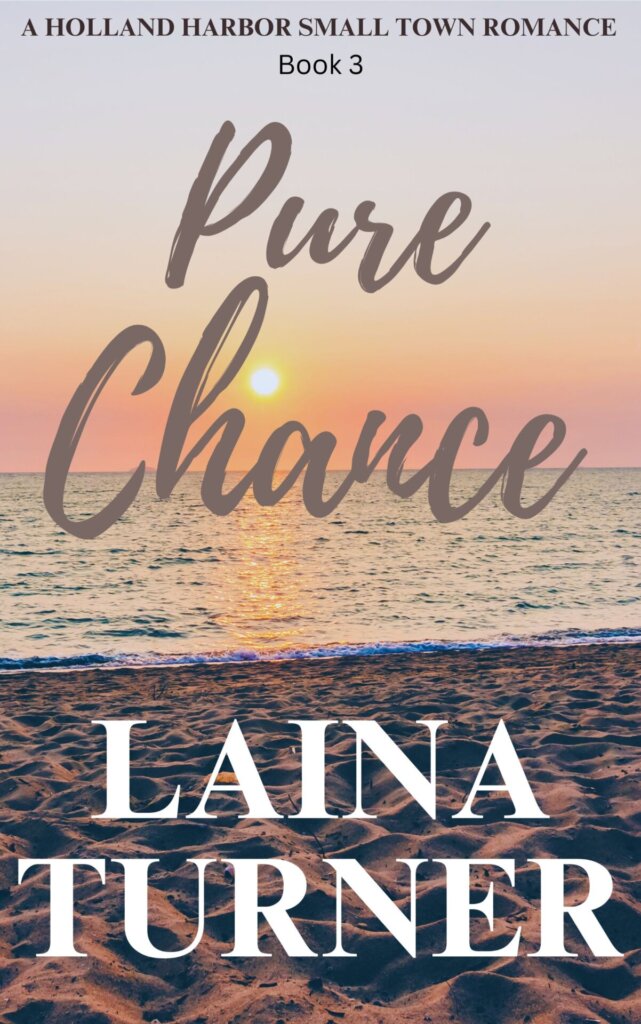 Pure Chance - Holland Harbor Small Town Romance Book 3