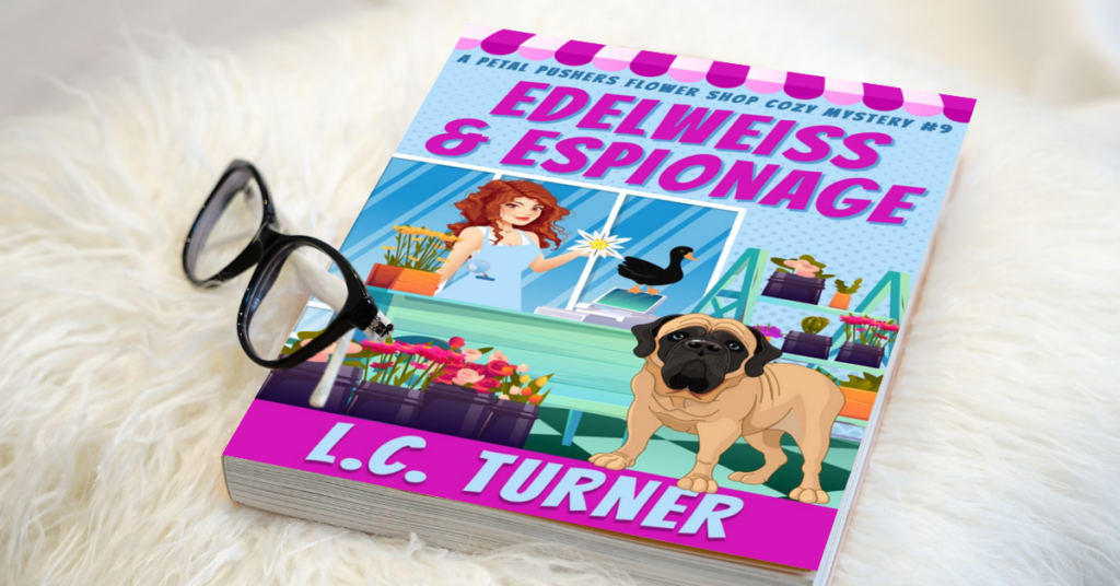 Edelweiss and Espionage Petal Pushers Cozy Mystery - A Free Chapter