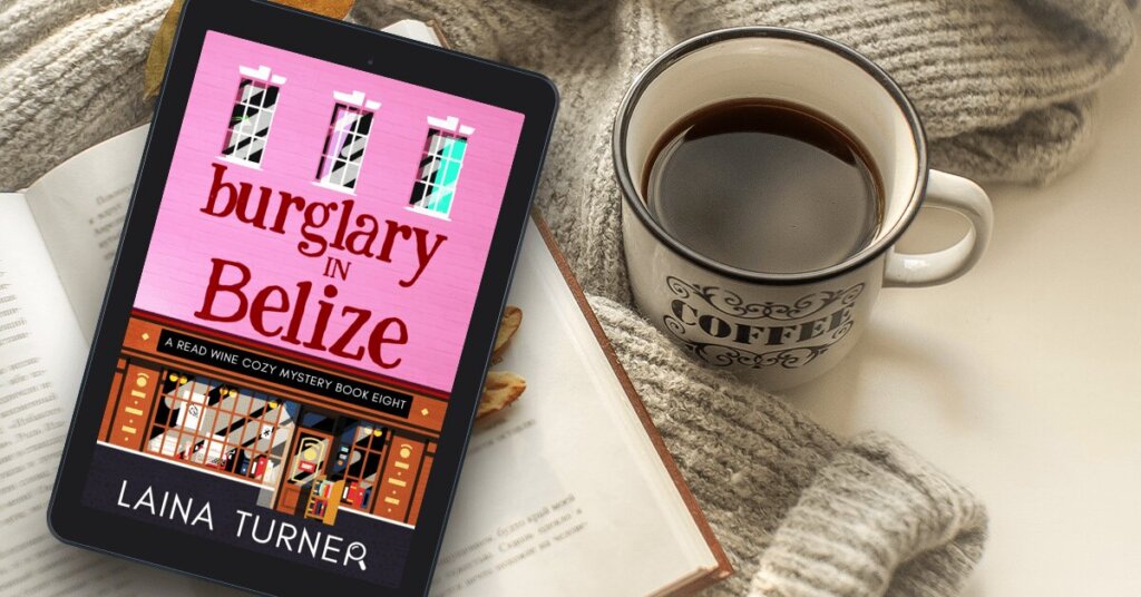 Burglary in Belize, A Read Wine Bookstore Cozy Mystery -  releases Jan 23rd, 2026