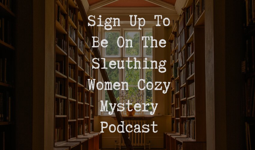 🎙️ Guest Opportunities: Sleuthing Women Cozy Mystery Podcast